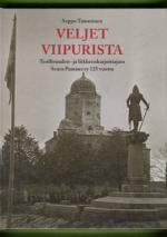 Veljet Viipurista - Teollisuuden- ja liikkeenharjoittajain Seura Pamaus ry 125 vuotta