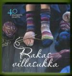 Rakas villasukka - 40 kauneinta ohjetta