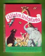 Tammen kultaiset kirjat 33 - Eläinten lastentarha
