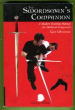 The Swordsman's Companion - A Manual for Training with the Medieval Longsword