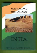 Matkaopas historiaan - Intia
