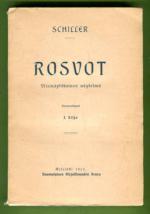 Rosvot - Viisinäytöksinen näytelmä