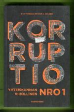 Korruptio - Yhteiskunnan vihollinen nro 1