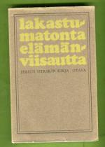 Lakastumatonta elämänviisautta - Jeesus Siirakin kirja