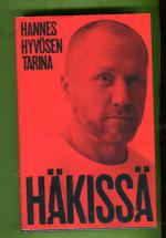 Häkissä - Hannes Hyvösen tarina