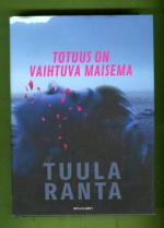 Totuus on vaihtuva maisema - Rikosromaani