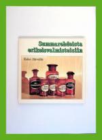 Summarohdoista erikoisvalmisteisiin - Joensuun Vanha Apteekki 1834-1984