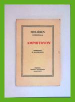 Amphitryon - Kolminäytöksinen huvinäytelmä