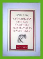 Vanhurskaan syntisen yksityiset muistelmat ja tunnustukset