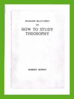 Madame Blavatsky on How to Study Theosophy