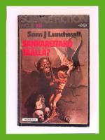 Science Fiction -sarja 2 - Sankareitako täällä?