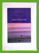 Auta, kiitos, vau - Kolme olennaista rukousta