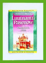 Unissakulkijat I - Luutnantti Pasenow eli Romantiikka 1888