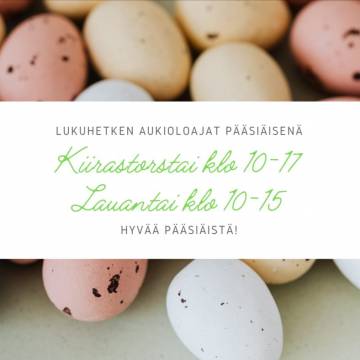 PÄÄSIÄISEN AUKIOLOAJAT